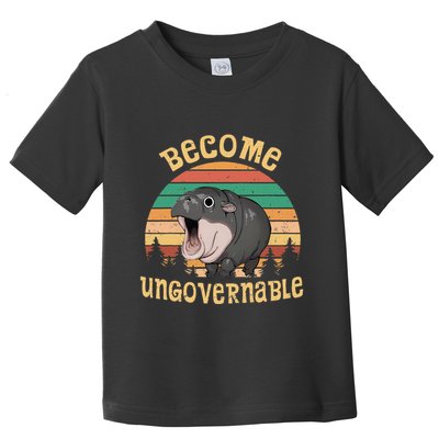 Become Ungovernable Moo Deng Baby Pygmy Hippo Toddler T-Shirt