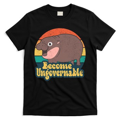 Become Ungovernable Moo Deng Humor Cute Baby Hippo Joke T-Shirt