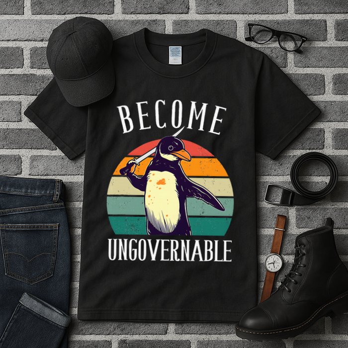 Become Ungovernable Meme Funny Penguin Tall T-Shirt