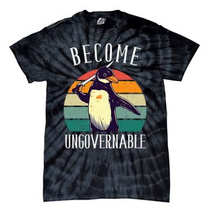 Become Ungovernable Meme Funny Penguin Tie-Dye T-Shirt