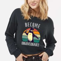 Become Ungovernable Meme Funny Penguin Cropped Pullover Crew