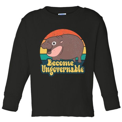 Become Ungovernable Moo Deng Humor Toddler Long Sleeve Shirt