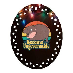 Become Ungovernable Moo Deng Humor Ceramic Oval Ornament