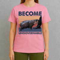 Become Ungovernable Moo Deng Cute Baby Hippo T-Shirt