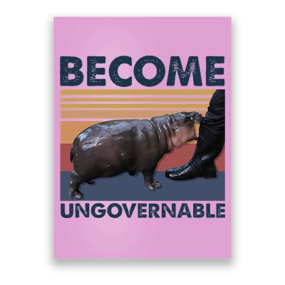Become Ungovernable Moo Deng Cute Baby Hippo Poster