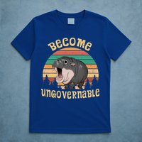Become Ungovernable Moo Deng Baby Pygmy Hippo T-Shirt