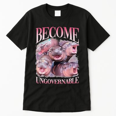 Become Ungovernable Moo Deng Funny Baby Hippo Tall T-Shirt