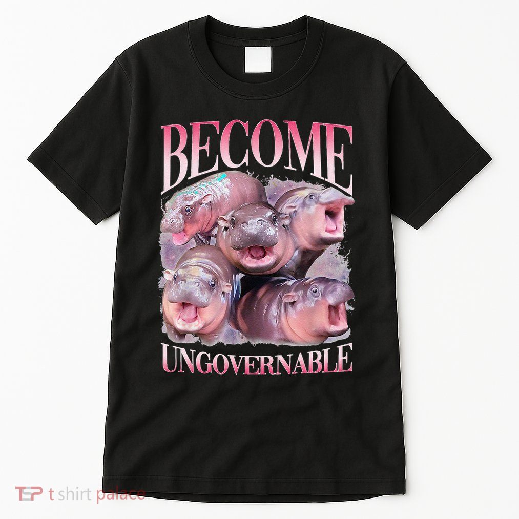 Become Ungovernable Moo Deng Funny Baby Hippo Tall T-Shirt
