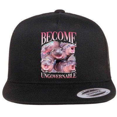 Become Ungovernable Moo Deng Funny Baby Hippo Flat Bill Trucker Hat