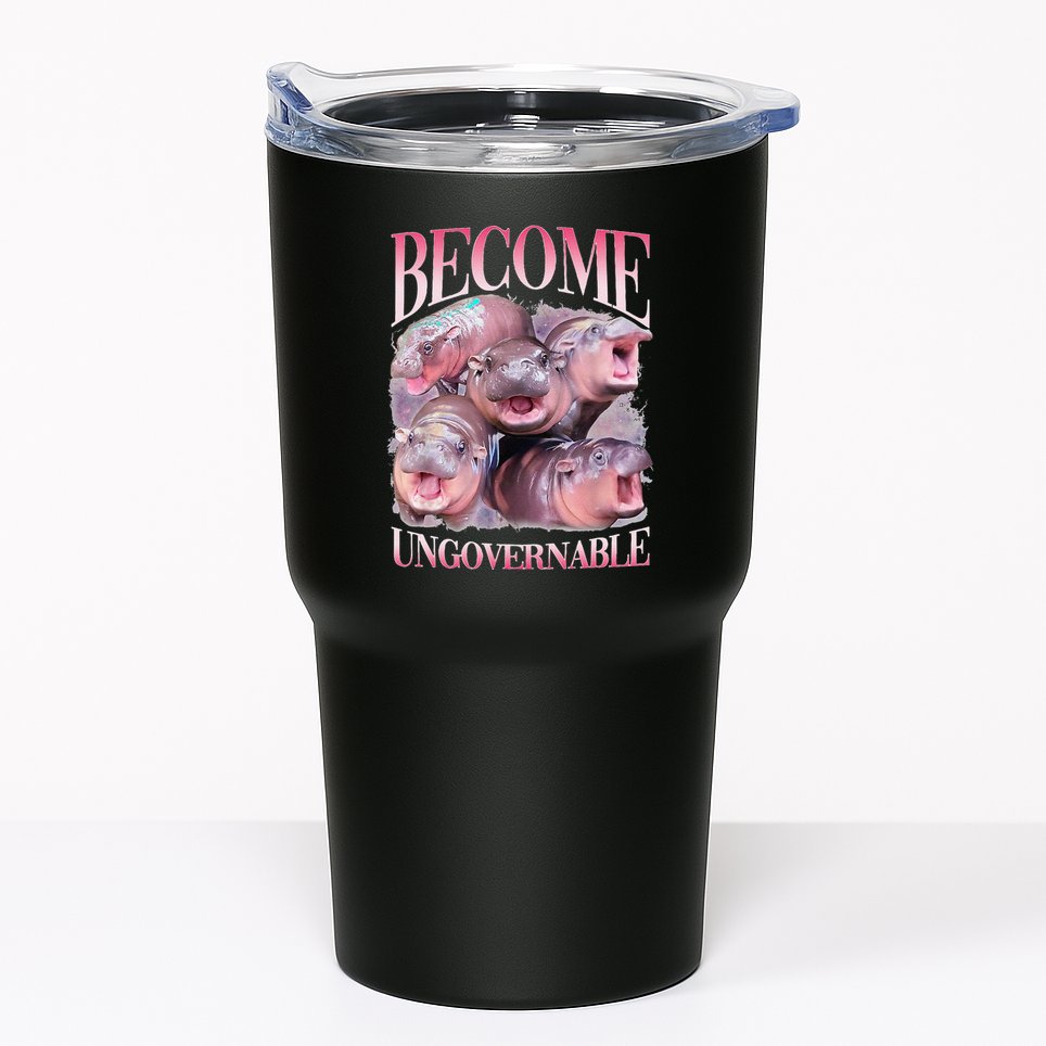 Become Ungovernable Moo Deng Funny Baby Hippo Tumbler