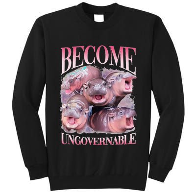 Become Ungovernable Moo Deng Funny Baby Hippo Tall Sweatshirt