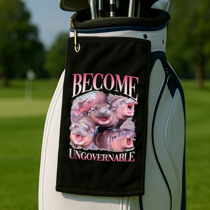 Become Ungovernable Moo Deng Funny Baby Hippo Golf Towel