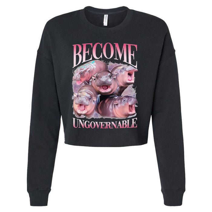 Become Ungovernable Moo Deng Funny Baby Hippo Cropped Pullover Crew