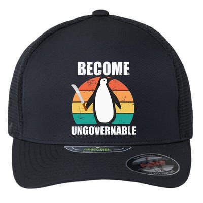 Become Ungovernable Meme Funny Penguin Meme Retro Vintage Flexfit Unipanel Trucker Cap