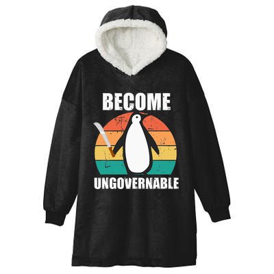 Become Ungovernable Meme Funny Penguin Meme Retro Vintage Hooded Wearable Blanket