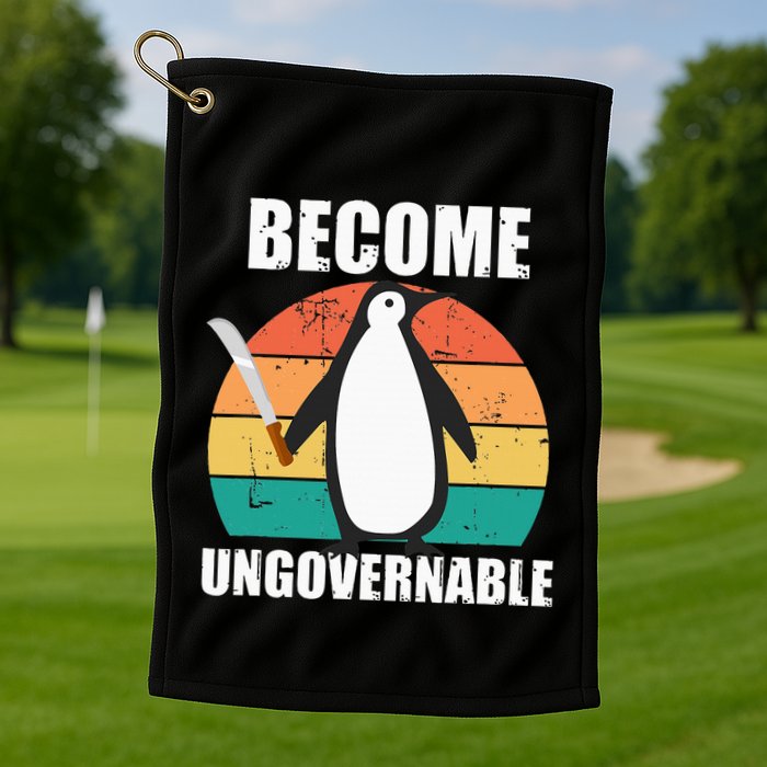 Become Ungovernable Meme Funny Penguin Meme Retro Vintage Golf Towel