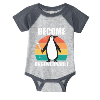 Become Ungovernable Meme Funny Penguin Meme Retro Vintage Infant Baby Jersey Bodysuit
