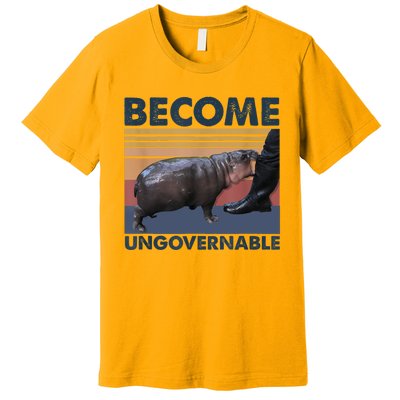 Become Ungovernable Moo Deng Cute Baby Hippo Funny Hippo Premium T-Shirt