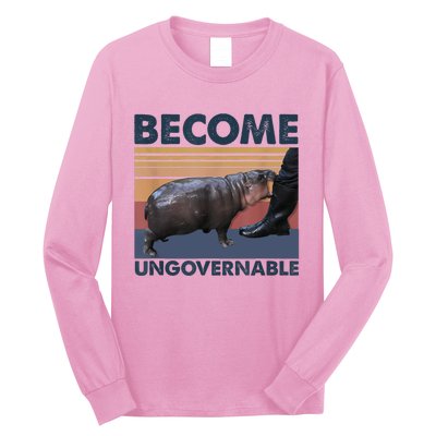 Become Ungovernable Moo Deng Cute Baby Hippo Funny Hippo Long Sleeve Shirt