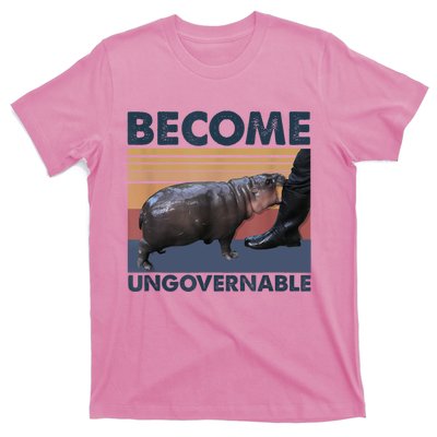 Become Ungovernable Moo Deng Cute Baby Hippo Funny Hippo T-Shirt