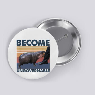 Become Ungovernable Moo Deng Cute Baby Hippo Funny Hippo Button