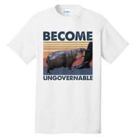 Become Ungovernable Moo Deng Humor Tall T-Shirt