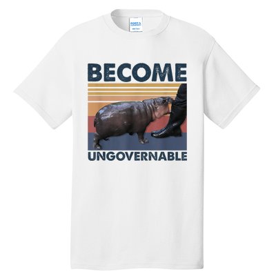 Become Ungovernable Moo Deng Humor Tall T-Shirt