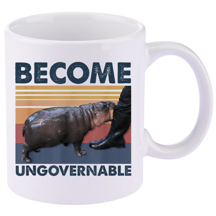 Become Ungovernable Moo Deng Humor 11oz C Handle Ceramic Mug