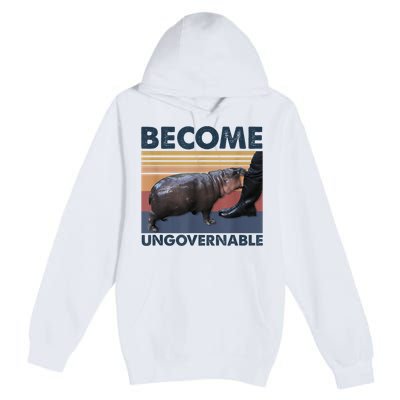 Become Ungovernable Moo Deng Humor Premium Pullover Hoodie