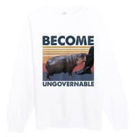 Become Ungovernable Moo Deng Humor Premium Crewneck Sweatshirt