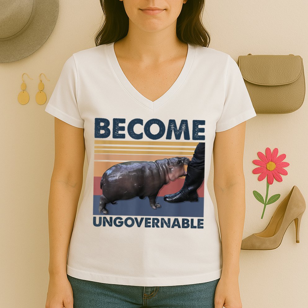 Become Ungovernable Moo Deng Humor Women's V-Neck T-Shirt
