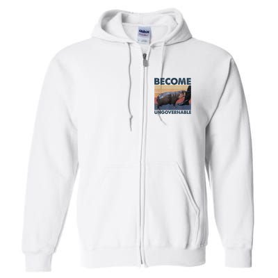 Become Ungovernable Moo Deng Humor Full Zip Hoodie