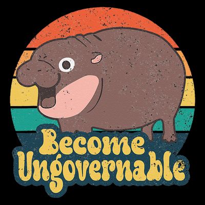 Become Ungovernable Moo Deng Humor Cute Baby Hippo Joke T-Shirt