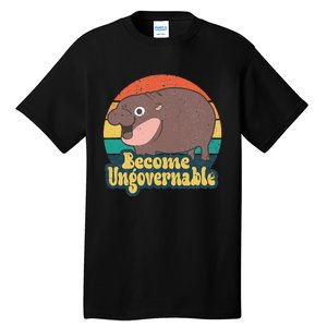 Become Ungovernable Moo Deng Humor Cute Baby Hippo Joke Tall T-Shirt