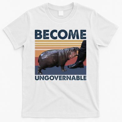 Become Ungovernable Moo Deng Cute Baby Hippo Funny Hippo T-Shirt