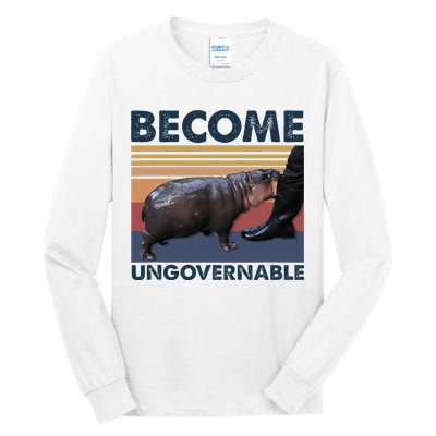 Become Ungovernable Moo Deng Cute Baby Hippo Funny Hippo Tall Long Sleeve T-Shirt