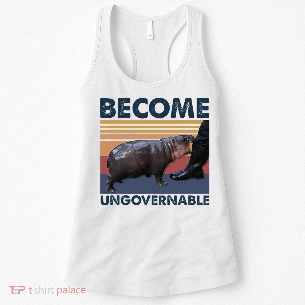 Become Ungovernable Moo Deng Cute Baby Hippo Funny Hippo Womens Tank Top