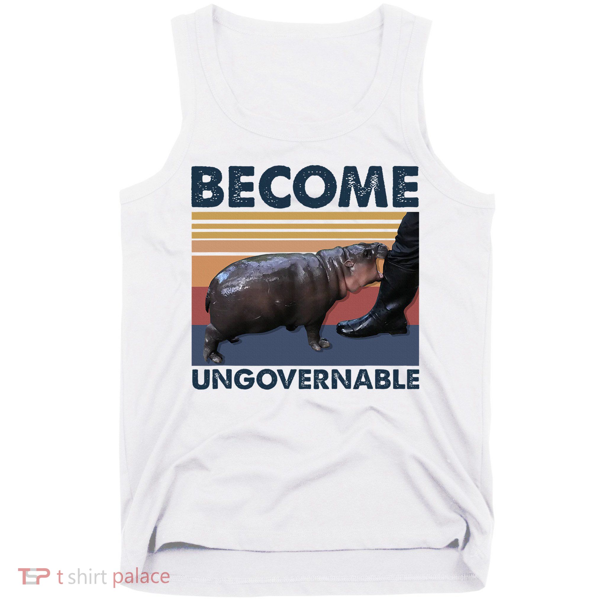 Become Ungovernable Moo Deng Cute Baby Hippo Funny Hippo Tank Top