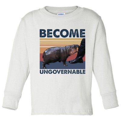 Become Ungovernable Moo Deng Cute Baby Hippo Funny Hippo Toddler Long Sleeve Shirt