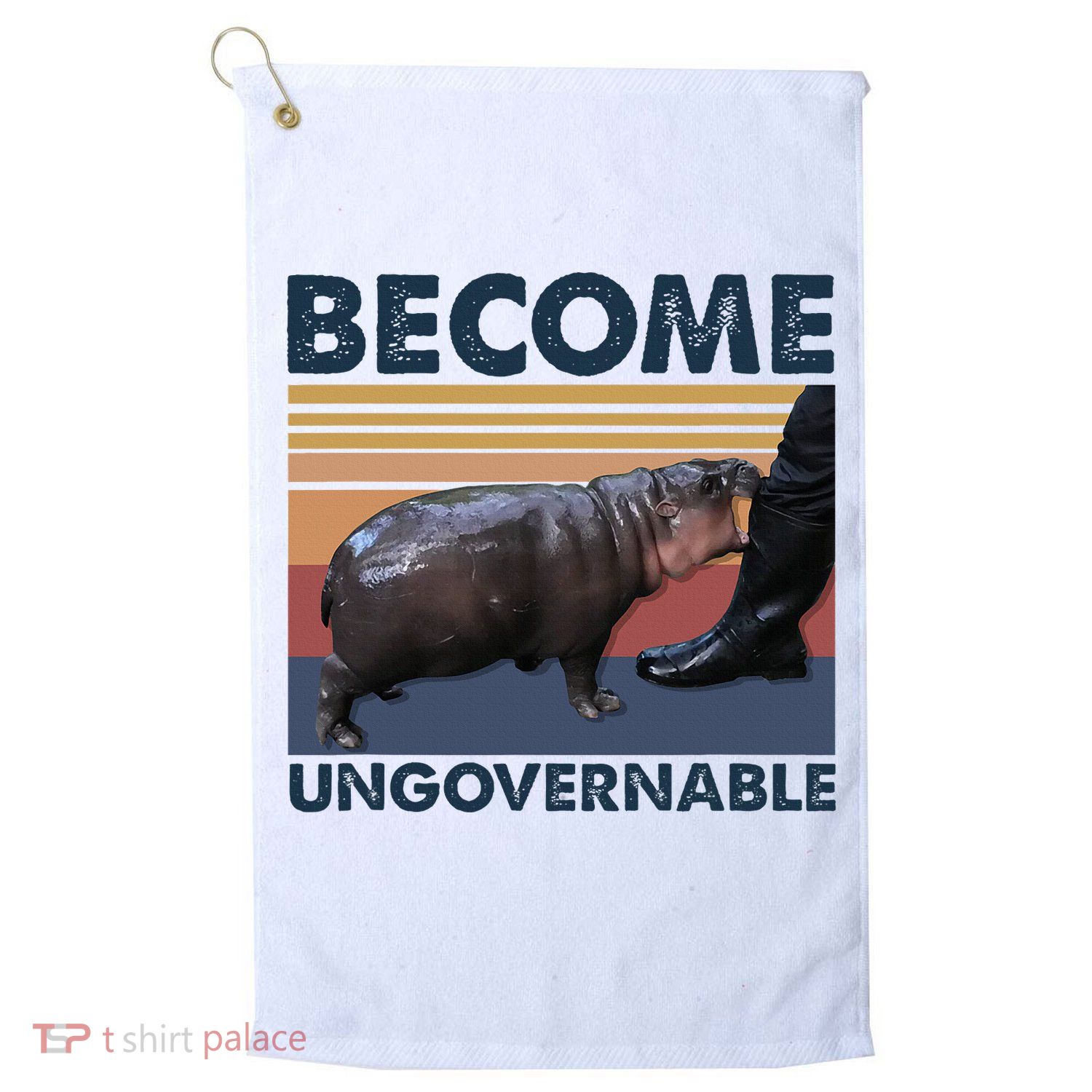 Become Ungovernable Moo Deng Cute Baby Hippo Funny Hippo Golf Towel
