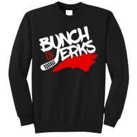 Bunch Of Jerks Carolina Hockey Sweatshirt