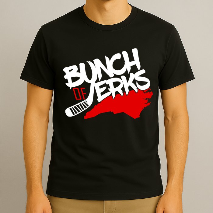 Bunch Of Jerks Carolina Hockey T-Shirt