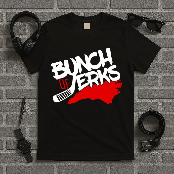 Bunch Of Jerks Carolina Hockey T-Shirt