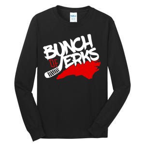 Bunch Of Jerks Carolina Hockey Tall Long Sleeve T-Shirt