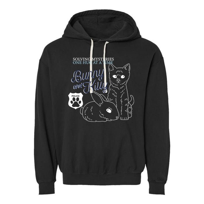 Bunny Kitty Police Solving Mysteries One Hug At A Time Garment-Dyed Fleece Hoodie