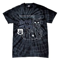 Bunny Kitty Police Solving Mysteries One Hug At A Time Tie-Dye T-Shirt