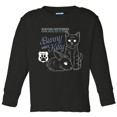 Bunny Kitty Police Solving Mysteries One Hug At A Time Toddler Long Sleeve Shirt