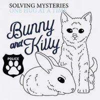 Bunny Kitty Police Solving Mysteries One Hug At A Time Garment-Dyed Sweatshirt