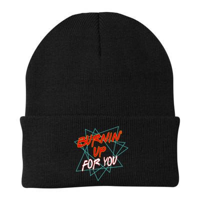Burnin' Up For My Beanie