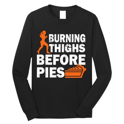 Burning Thighs For Christmas Pies Long Sleeve Shirt